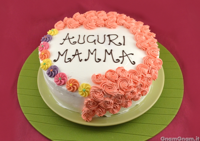 Torta festa della mamma - La ricetta di Gnam Gnam